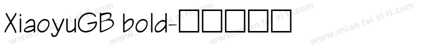 XiaoyuGB bold字体转换